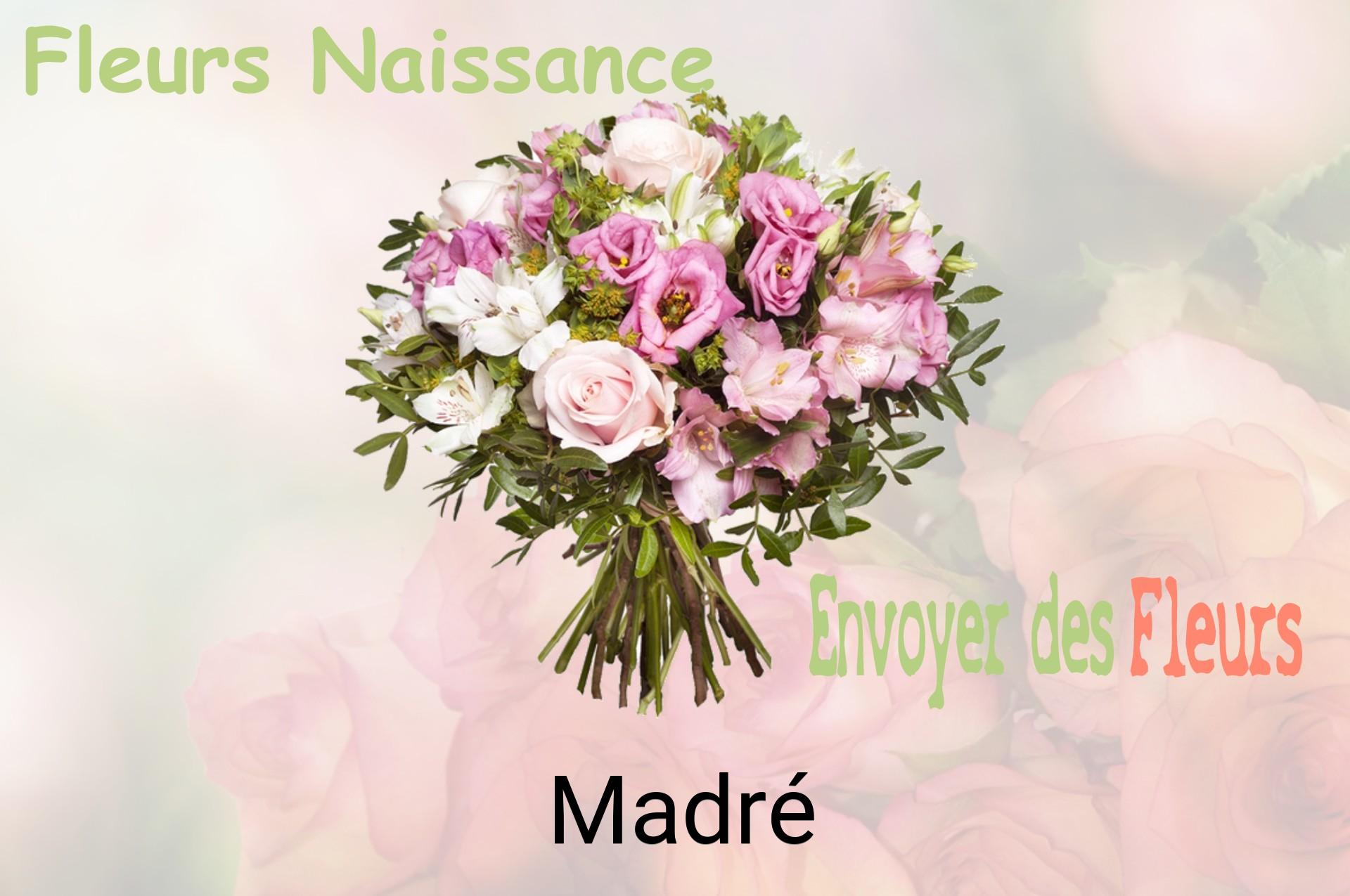 Bouquet de fleurs de naissance livré à Madré